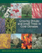 Growing Shrubs and Small Trees in Cold Climates: Revised
