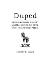 Duped: Truth-Default Theory and the Social Science of Lying
