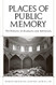Places of Public Memory