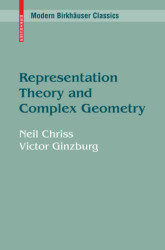 Representation Theory and Complex Geometry