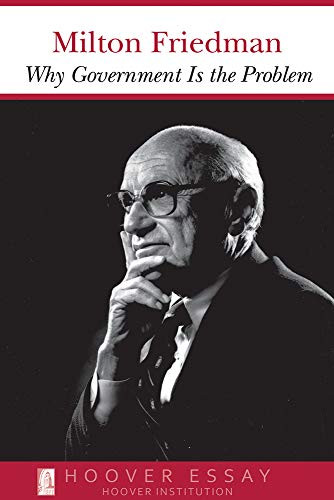 Why Government Is the Problem Volume 39