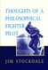 Thoughts of a Philosophical Fighter Pilot (Reprint ed.)