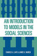 Introduction to Models in the Social Sciences