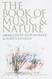 Book of Music and Nature: An Anthology of Sounds Words Thoughts