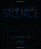 Silence: Lectures and Writings