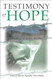 Testimony of Hope: Spiritual Exercises Given to Pope John Paul II
