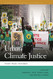 Urban Climate Justice: Theory Praxis Resistance - Geographies