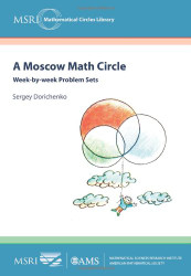 Moscow Math Circle: Week-by-Week Problem Sets