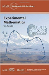 Experimental Mathematics (MSRI Mathematical Circles Library)