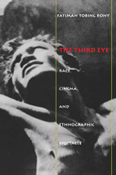 Third Eye: Race Cinema and Ethnographic Spectacle