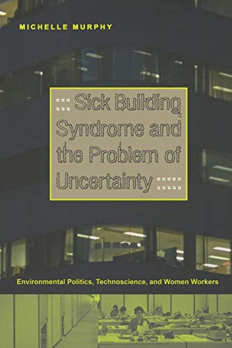 Sick Building Syndrome and the Problem of Uncertainty