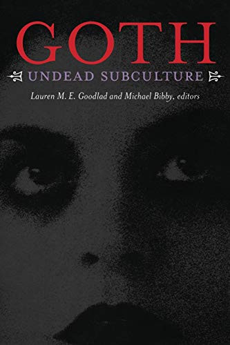 Goth: Undead Subculture