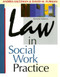 Law In Social Work Practice