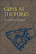 Guns at the Forks (The Library of Western Pennsylvania History)