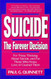 Suicide: The Forever Decision