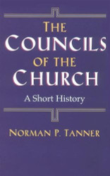 Councils of the Church: A Short History