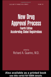 New Drug Approval Process: Accelerating Global Registrations - Drugs