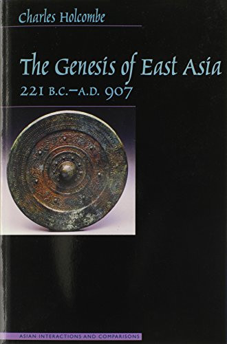 Genesis of East Asia 221 B.C.-A.D. 907