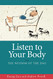 Listen to Your Body: The Wisdom of the Dao