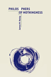 Philosophers of Nothingness: An Essay on the Kyoto School - Nanzan
