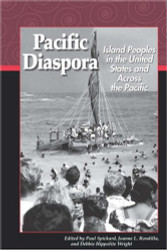 Pacific Diaspora: Island Peoples in the United States and Across