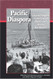 Pacific Diaspora: Island Peoples in the United States and Across