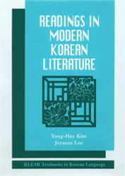 Readings in Modern Korean Literature - KLEAR Textbooks in Korean