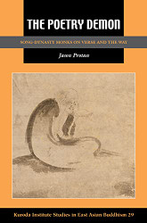 Poetry Demon: Song-Dynasty Monks on Verse and the Way