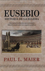 Eusebio: Historia Iglesia-H (Spanish Edition)