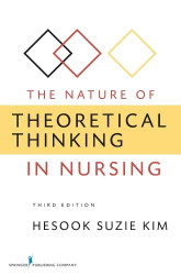 Nature of Theoretical Thinking in Nursing - Kim The Nature