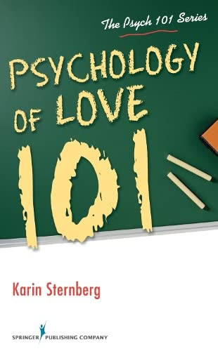 Psychology of Love 101 (Psych 101)