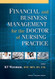 Financial and Business Management for the Doctor of Nursing