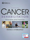 Cancer Rehabilitation 2E: Principles and Practice