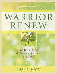 Warrior Renew: Healing From Military Sexual Trauma