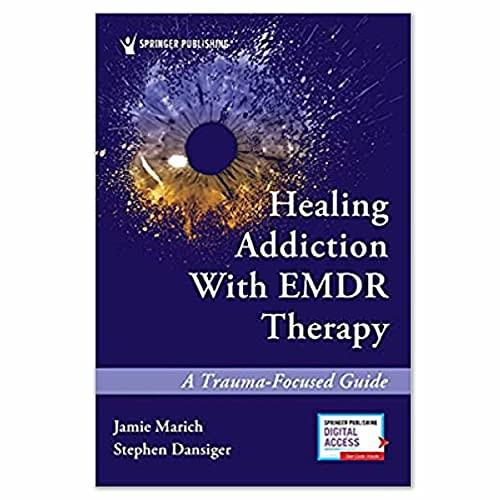 Healing Addiction  With  EMDR Therapy