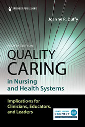 Quality Caring in Nursing and Health Systems