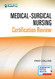 Medical-Surgical Nursing Certification Review