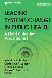 Leading Systems Change in Public Health