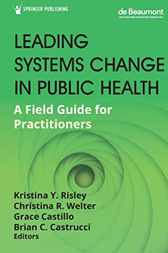Leading Systems Change in Public Health