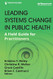 Leading Systems Change in Public Health