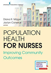 Population Health for Nurses: Improving Community Outcomes