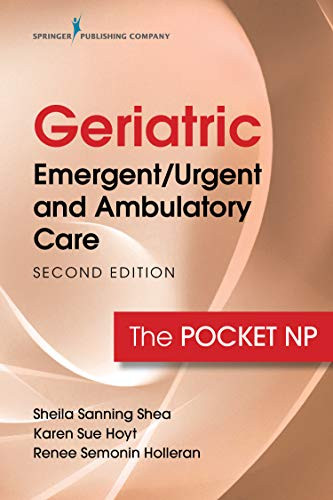 Geriatric Emergent/Urgent and Ambulatory Care