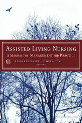 Assisted Living Nursing: A Manual for Management and Practice