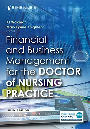 Financial and Business Management for the Doctor of Nursing