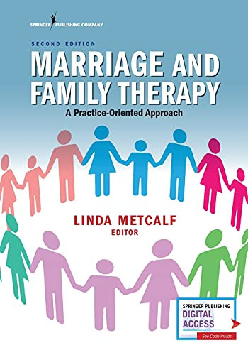 Marriage and Family Therapy: A Practice-Oriented Approach