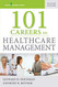 101 Careers in Healthcare Management