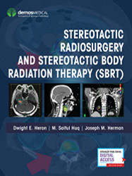 Stereotactic Radiosurgery and Stereotactic Body Radiation Therapy