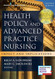 Health Policy and Advanced Practice Nursing