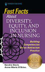 Fast Facts about Diversity Equity and Inclusion in Nursing
