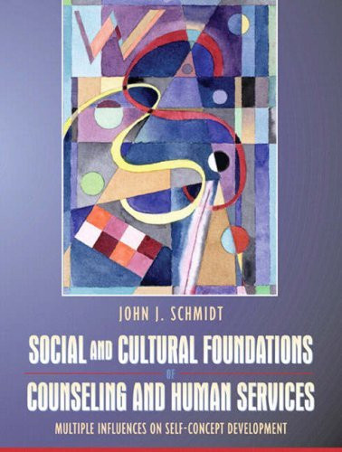 Social And Cultural Foundations Of Counseling And Human Services